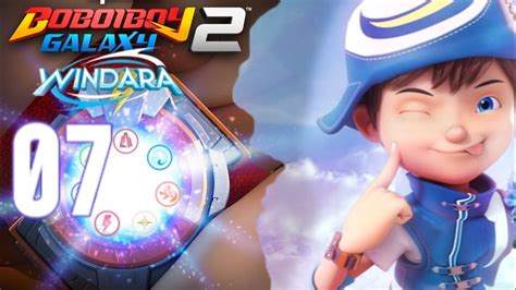 BoBoiBoy Galaxy Musim 2 Episode 7 Terbaru Boboiboy Taufan Tahap Ke 3