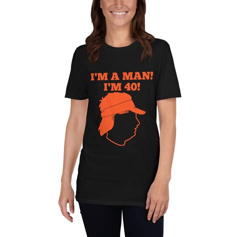 I'M A MAN! I'M 40! T-shirt / Mike Gundy T-shirt /Short-Sleeve Unisex T-Shirt - T-Shirts