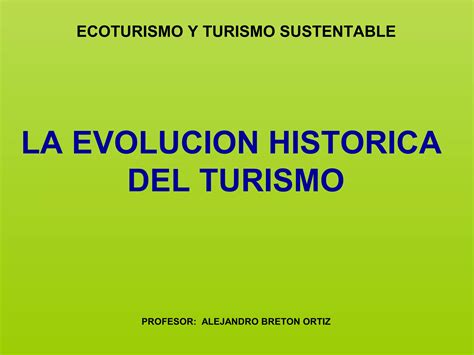 Evolucion Historica Turismo PPT