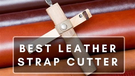 Best Leather Strap Cutter Which One Should You Use Youtube