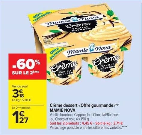 Promo Cr Me Dessert Offre Gourmande Mamie Nova Chez Carrefour Market