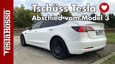 Tsch Ss Tesla Model Nach Jahren Verkauft Mein Fazit Youtube