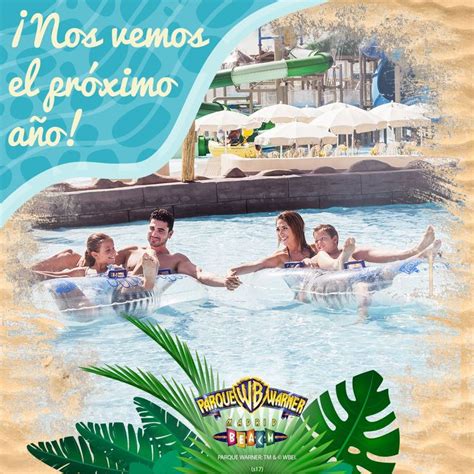 Hoy Despedimos Nuestra Temporada De Parquewarnerbeach Os Esperamos El