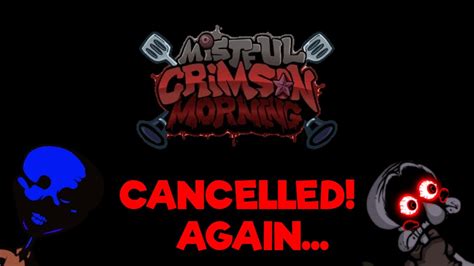 So Mistful Crimson Morning Has Been Cancelled Again YouTube