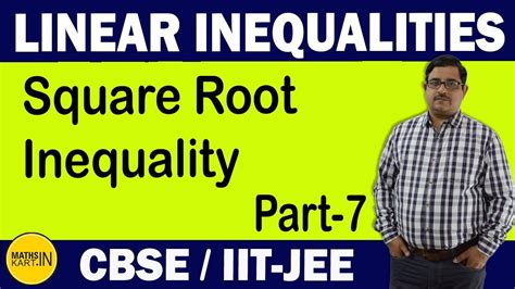 Square Root Inequality PART 7 Inequalities Class 11 CBSE JEE Maths