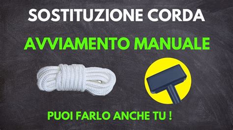 SOSTITUZIONE CORDA AVVIAMENTO A STRAPPO YouTube