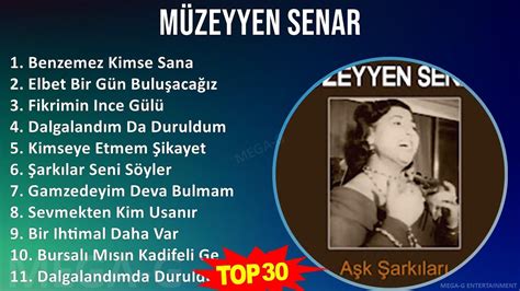 M ü z e y y e n S e n a r MIX En Iyi Türkçe Hit YouTube