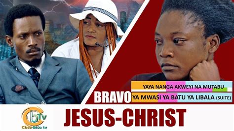 Bravo Jesus Christ Na Kotisi Liwa Na Ndaku Nanga Ya Libala Suite