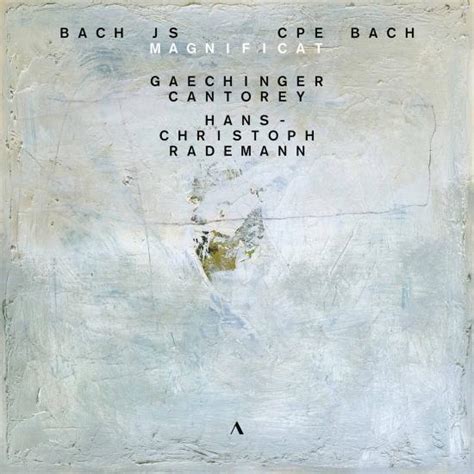 J S Bach Magnificat BWV 243 C P E Bach Magnificat Wq 215