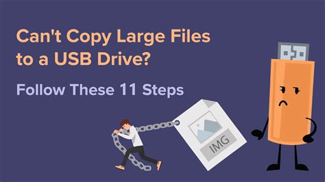 Can T Copy Large Files To A Usb Drive Follow These Steps