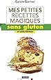 Amazon Fr Petit Livre De Cuisine Sans Gluten En 120 Recettes