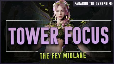 The Fey Protecting The Towers With DEADLY Skills Paragon The