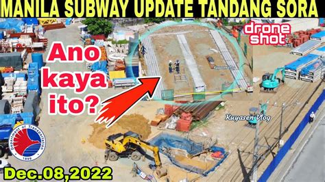 METRO MANILA SUBWAY UPDATE TANDANG SORA STATION Dec 08 2022 Build Build