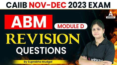 Caiib Nov Dec Exam I Abm Module D Revision Questions By Suprabha