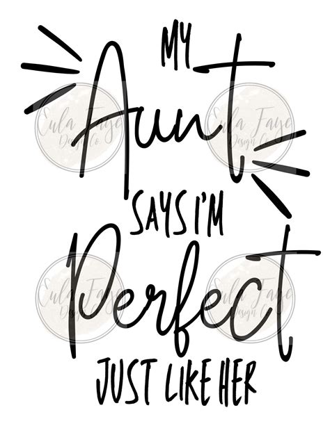 My Aunt Says I M Perfect Just Like Her Png Onesie For Niece Digital Download For Sublimation