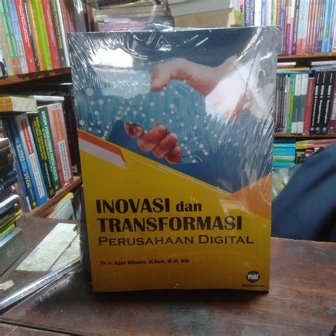 Jual Buku Inovasi Dan Transformasi Perusahaan Digital Shopee Indonesia