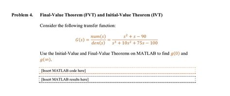 Solved Problem 4 Final Value Theorem Fvt And Initial Value Theorem