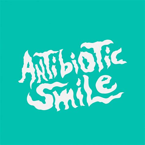 Antibiotic Smile on Behance