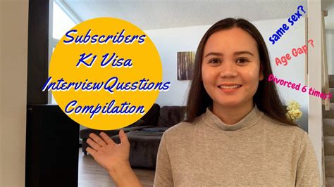 K1 Visa Interview Questions Same Sex Age Gap Divorced Ofw Youtube