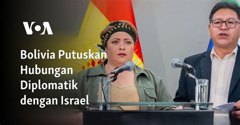 Bolivia Putuskan Hubungan Diplomatik Dengan Israel