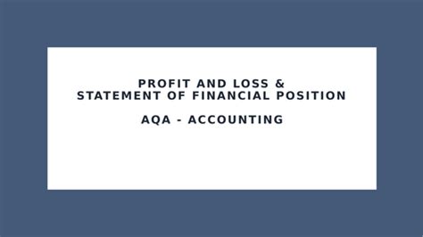 Income Statement And Statement Of Financial Position Accounting Aqa A Level Teaching Resources