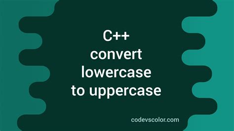 C Program To Convert Lowercase To Uppercase Codevscolor