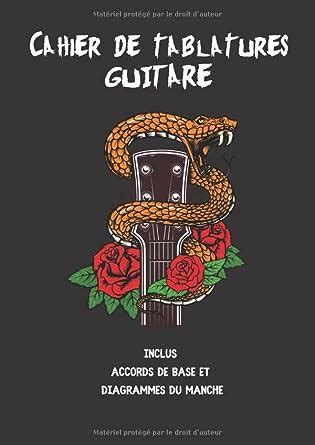 Cahier De Tablatures Guitare Inclus Accords De Base Et Diagramme Du