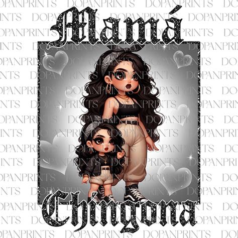 Mama Chingona Png Funny Latina Chicana Mom Chibi Style Mother S Day