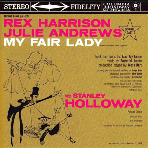 My Fair Lady Broadway Soundtrack Recording My Fair Lady Fair Lady 40th Anniversary