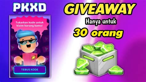 GIVEAWAY KODE KREATOR UNTUK 30 ORANG AMBIL KOTAK KEJUTAN PK XD