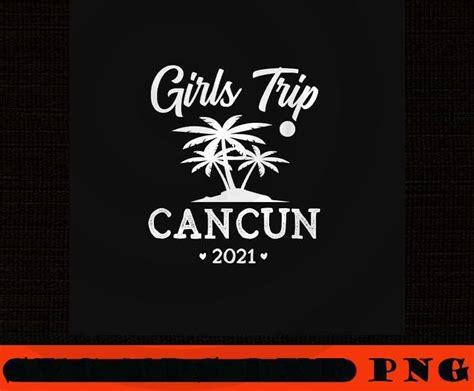 Cancun Mexico Girl S Trip Cheaper Than Therapy Winery Tour Women