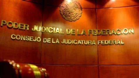 El Consejo De La Judicatura Federal Mantiene Su Esquema De Trabajo Hasta El 31 De Julio