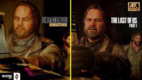 4K Side By Side Comparison The Last Of Us Part 1 Vs Remastered Bill S