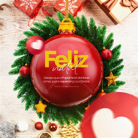 Desejo Que O Papai Noel Distribua Amor Feliz Natal Social Media Psd