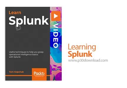 Packt Learning Splunk آموزش اسپلانک