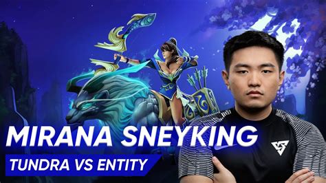 MIRANA By SNEYKING TUNDRA Vs ENTITY Dota 2 Pro Supports YouTube