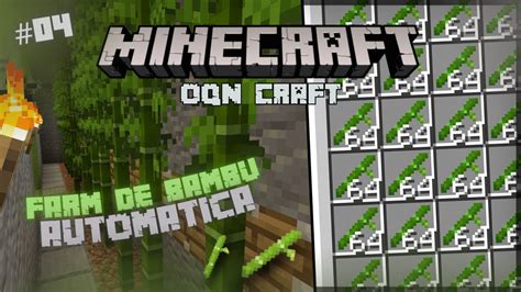 Simples Farm de Bambu 100 Automática Oqn Craft Minecraft 1 19 04