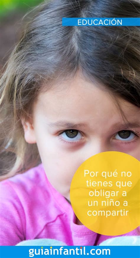 Por Qu No Tienes Que Obligar A Tu Hijo A Compartir Psicologia Ni Os