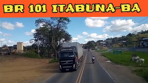 BR 101 ITABUNA BA VIAGEM P VITÓRIA DA CONQUISTA BA VIAGEM DE