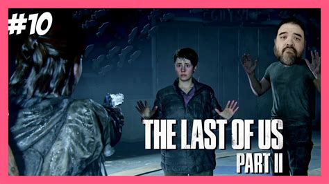 Are We The Bad Guys The Last Of Us Part 2 First Ever Playthrough