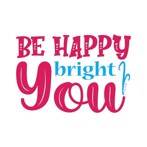 premium vector  happy bright  vector typography design