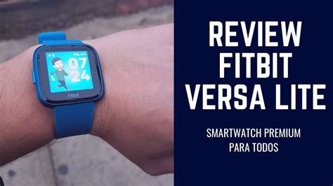 Review Fitbit Versa Lite Smartwatch Premium Para Todos Los Bolsillos