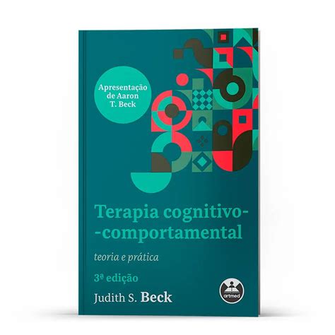 Terapia Cognitivo Comportamental Livro Técnicomedicina E Psicologia