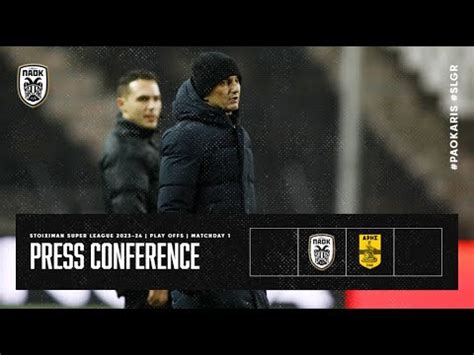 Press Conference Paok Fc Vs Aris Live Paok Tv Youtube