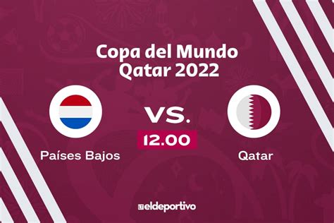 En Vivo Pa Ses Bajos Le Gana A Qatar Y Clasifica A Octavos De Final En