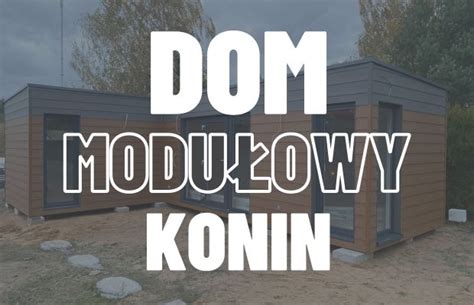 Dom modułowy Konin Domica Poznań domy modułowe pawilony handlowe