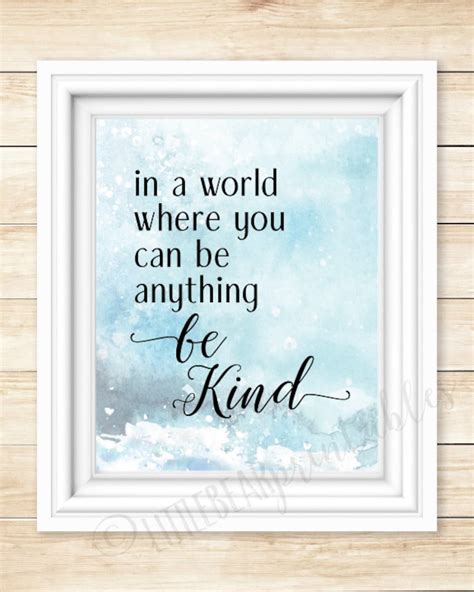 In A World Where You Can Be Anything Be Kind Printable Wall Etsy