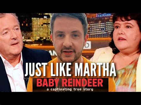 BABY REINDEER Is This THE REAL Martha And Is She As BAD Piersmorgan