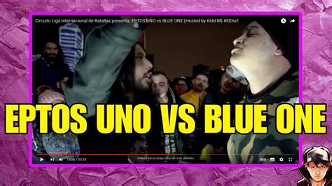 Eptos Uno Vs Blue One Batalla Cl Sica De Las Escritas No Dejes