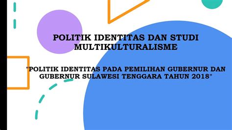 Mata Kuliah Politik Identitas Dan Studi Multikulturalisme YouTube